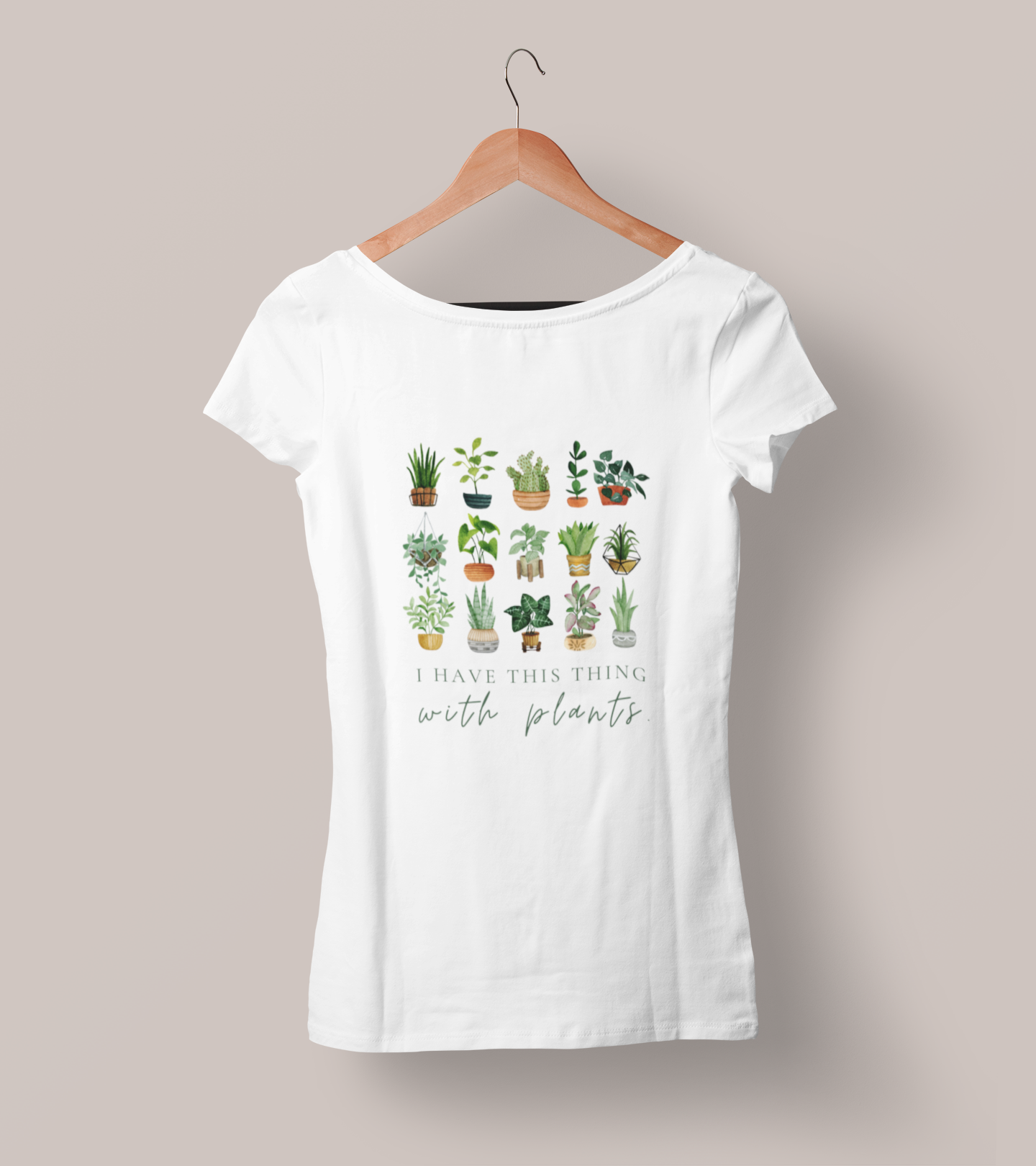 I Have This Thing With Plants
