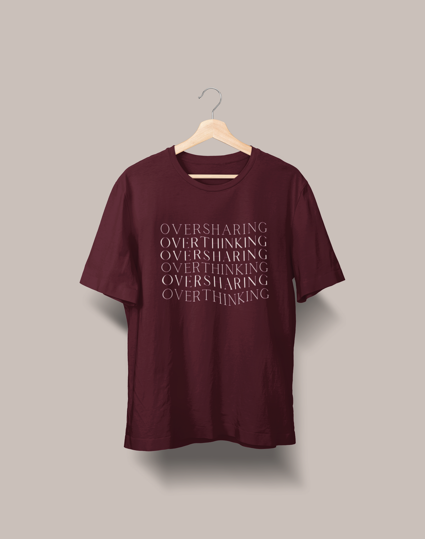 Overthinking & Oversharing