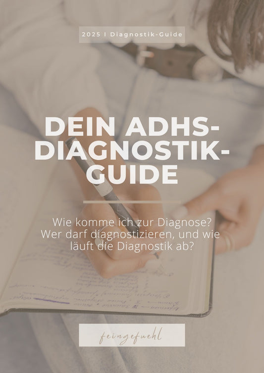 Kostenloser ADHS-Diagnostik-Guide - feingefuehl