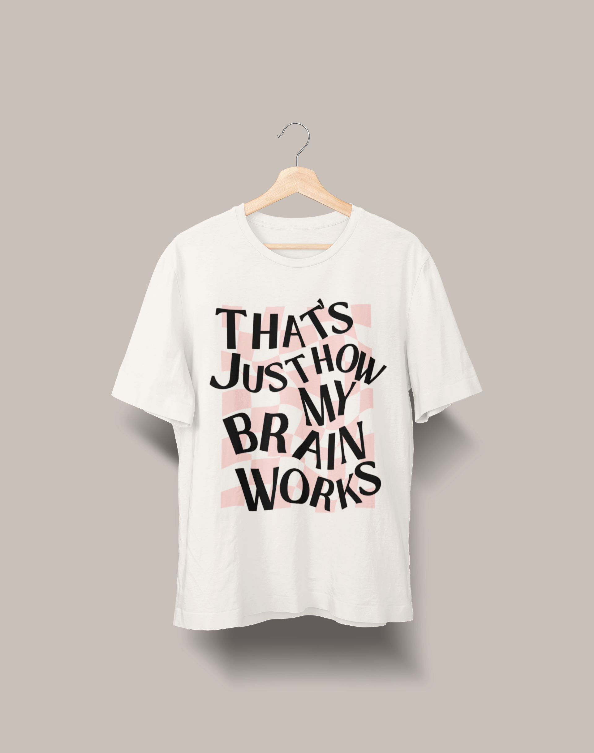 That's Just How My Brain Works - feingefuehl