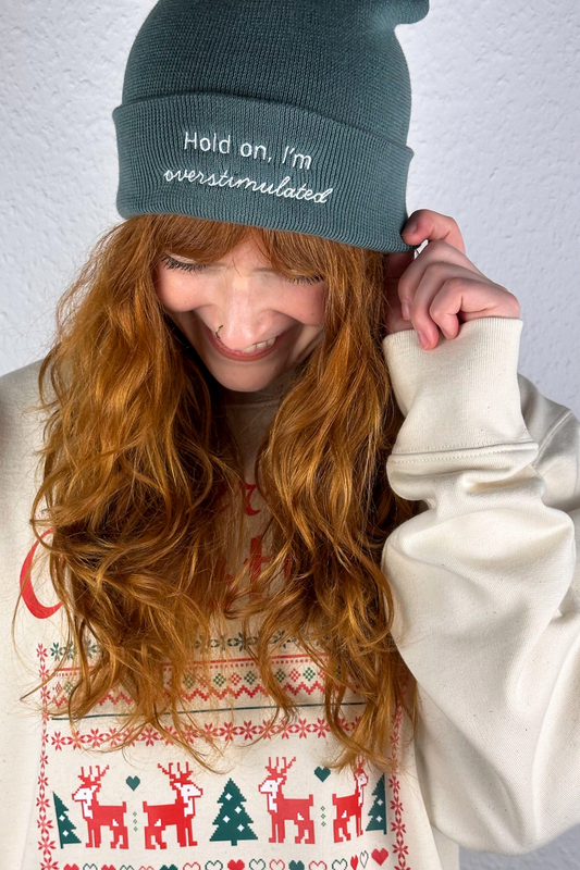 Hold On, I'm Overstimulated Mütze